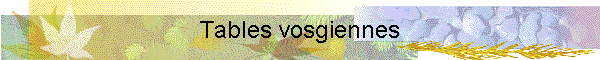 Tables vosgiennes
