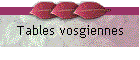Tables vosgiennes